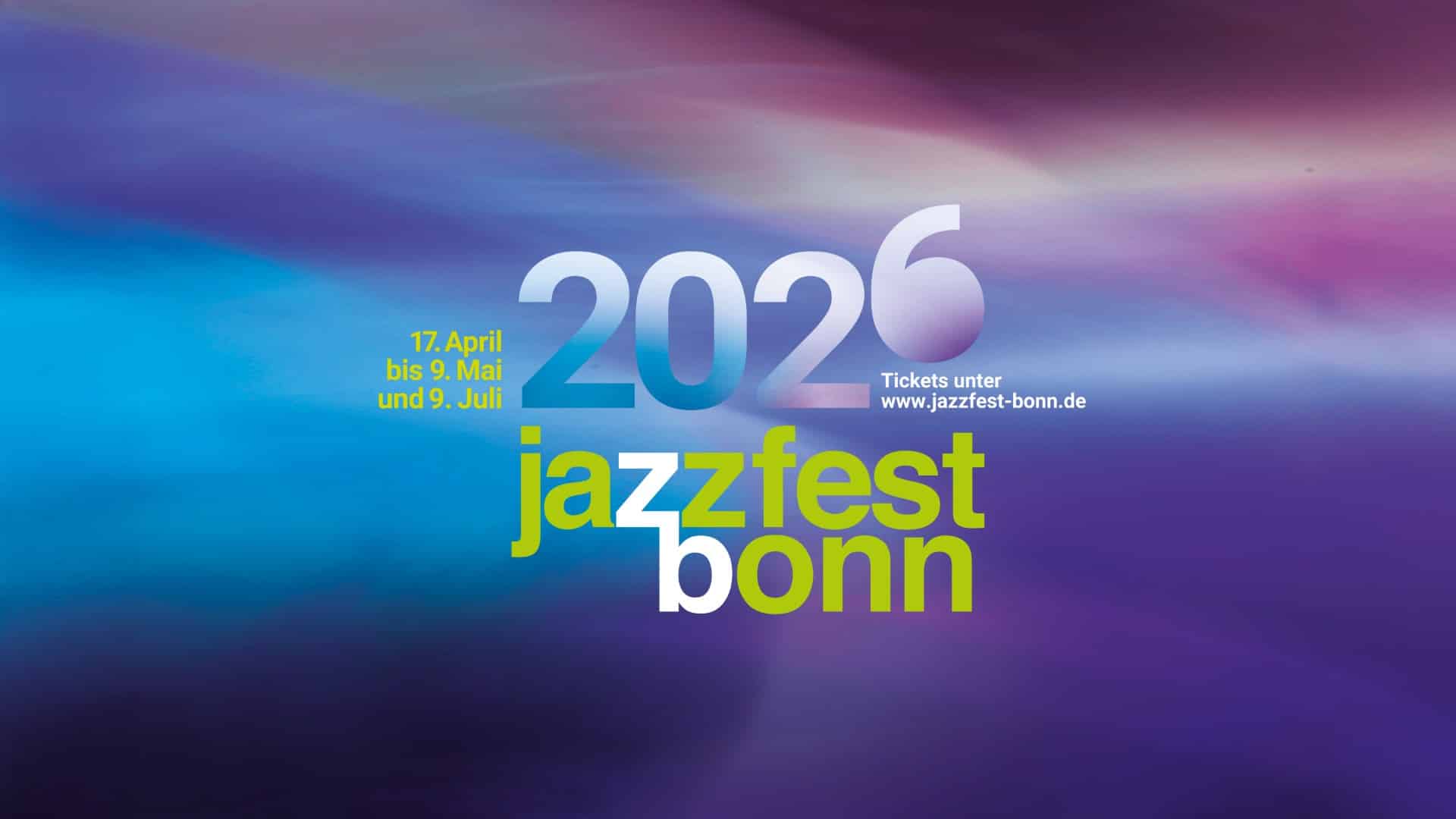 Jazzfest Bonn 2026: 17. April bis 9. Mai & 9. Juli 2026